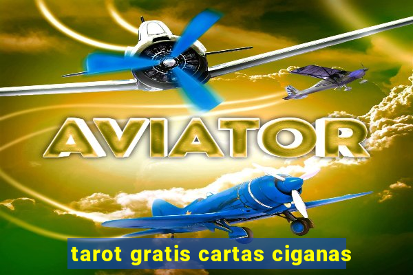 tarot gratis cartas ciganas